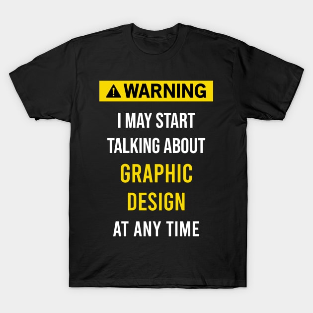 Warning Graphic Design T-Shirt by flaskoverhand